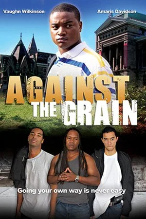 Постер: Against the Grain