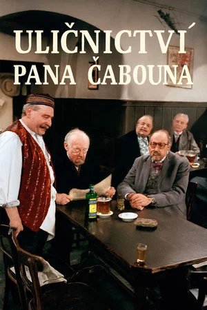 Постер: Uličnictví pana Čabouna