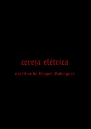 Постер: Cereja Elétrica