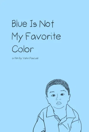 Постер: Blue Is Not My Favorite Color