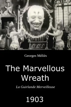 Постер: The Marvellous Wreath