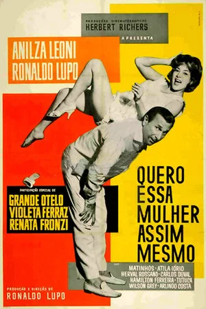 Постер: Quero Essa Mulher Assim Mesmo