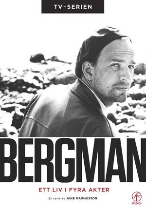 Постер: Bergman - Ett liv i fyra akter