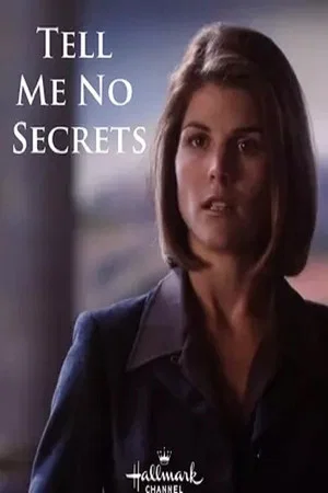 Постер: Tell Me No Secrets