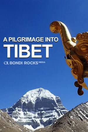 Постер: A Pilgrimage Into Tibet