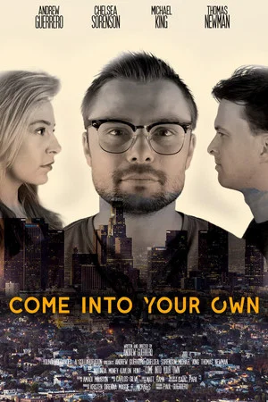 Постер: Come Into Your Own