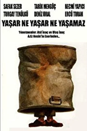 Постер: Yaşar Ne Yaşar Ne Yaşamaz