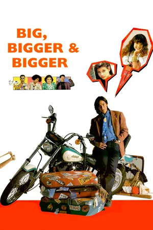 Постер: Big, Bigger & Bigger