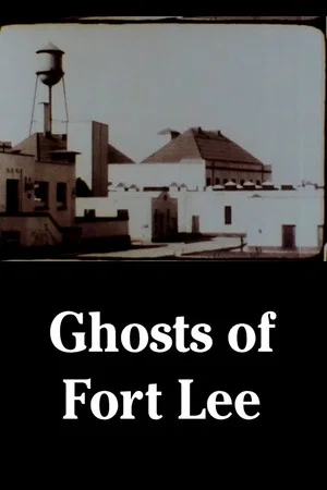 Постер: Ghost Town: The Story of Fort Lee