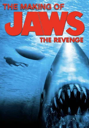 Постер: The Making of Jaws The Revenge