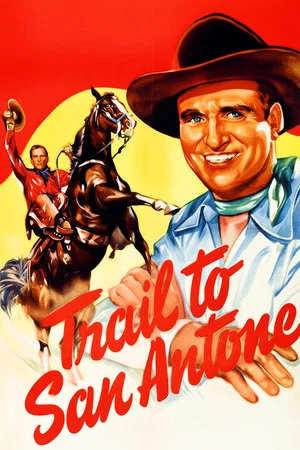 Постер: Trail to San Antone