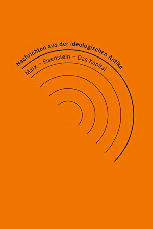 Постер: News from Ideological Antiquity - Marx/Eisenstein/The Capital