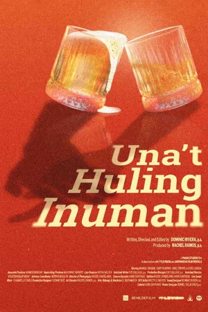 Постер: Una't Huling Inuman