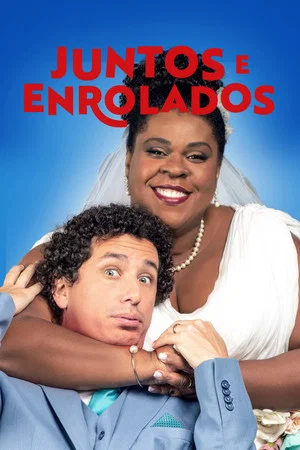 Постер: Juntos e Enrolados