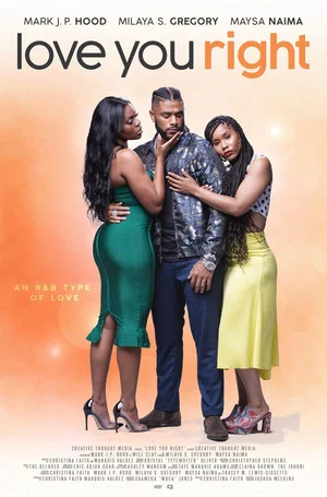 Постер: Love You Right: An R&B Musical