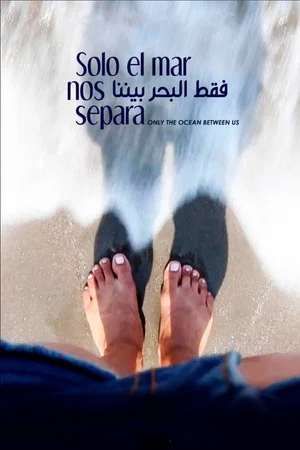 Постер: Only the Ocean Between Us