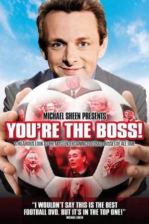 Постер: Michael Sheen Presents - You're The Boss