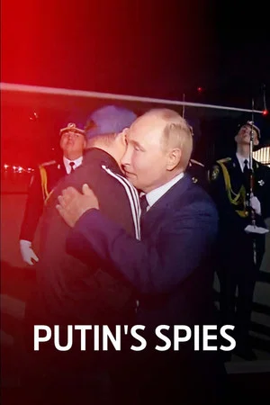 Постер: Putin's Spies