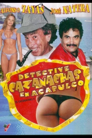 Постер: El Detective Cazanachas en Acapulco