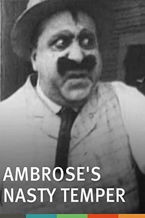 Постер: Ambrose's Nasty Temper