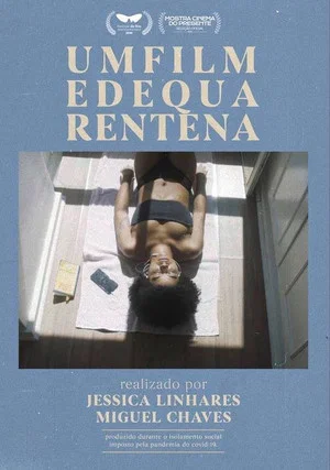 Постер: Um Filme de Quarentena