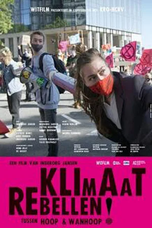Постер: Klimaatrebellen: tussen hoop en wanhoop