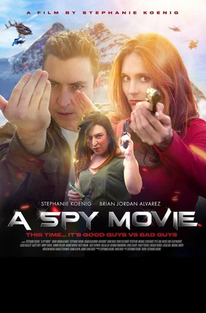 Постер: A Spy Movie