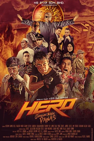 Постер: Hero: Jangan Bikin Panas