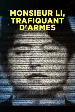 Постер: Monsieur Li, trafiquant d'armes