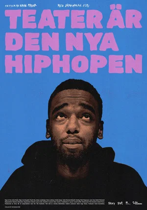 Постер: Teater är den nya hiphopen