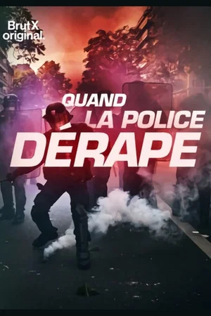 Постер: Quand la police dérape