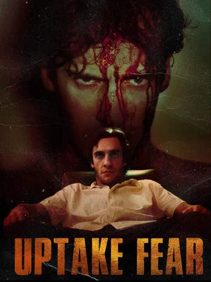 Постер: Uptake Fear