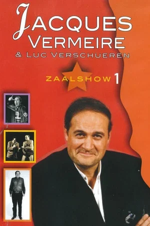 Постер: Jacques Vermeire: Zaalshow 1