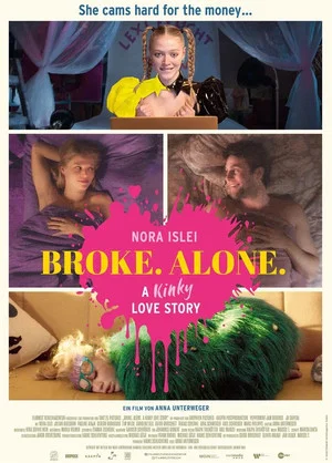 Постер: BROKE. ALONE. A kinky love story