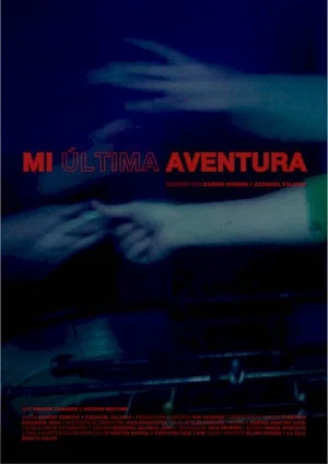 Постер: My last adventure