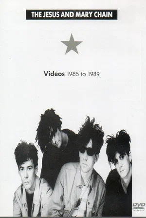 Постер: The Jesus and Mary Chain: Videos 1985 to 1989