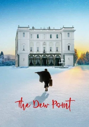 Постер: The Dew Point