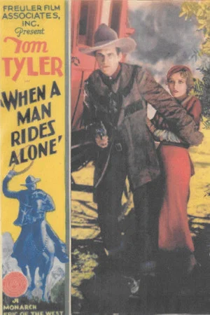 Постер: When a Man Rides Alone
