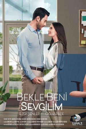 Постер: Bekle Beni Sevgilim