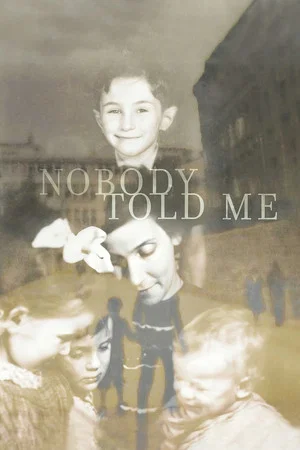 Постер: Nobody Told Me