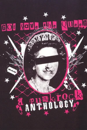 Постер: God Save the Queen: A Punk Rock Anthology