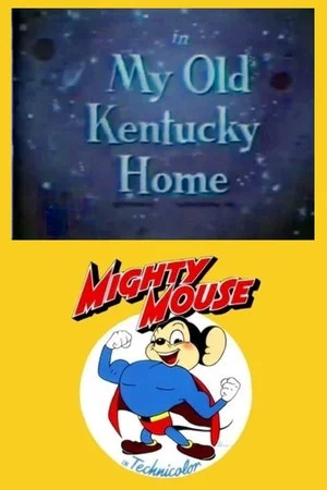 Постер: My Old Kentucky Home