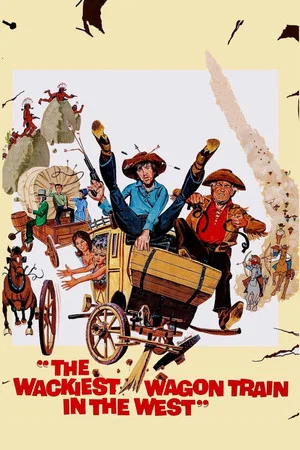 Постер: The Wackiest Wagon Train in the West
