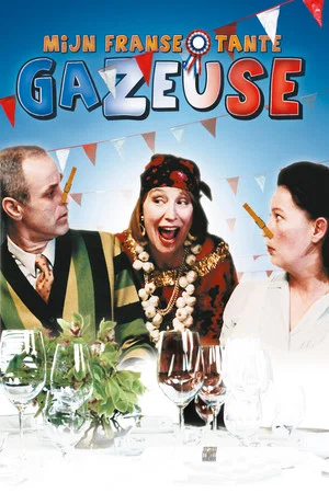 Постер: Mijn Franse tante Gazeuse