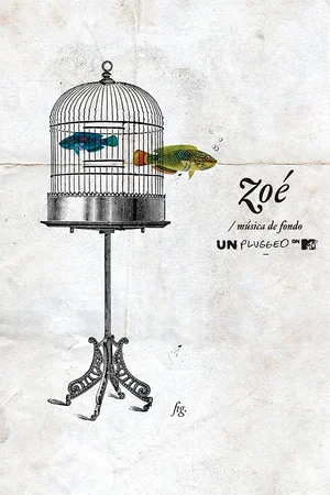 Постер: Zoe: Musica de Fondo (MTV Unplugged)