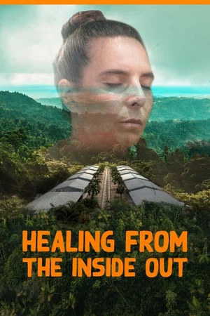 Постер: Healing From The Inside Out