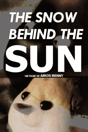 Постер: The Snow Behind the Sun