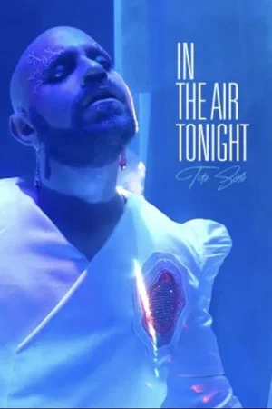 Постер: In the Air Tonight