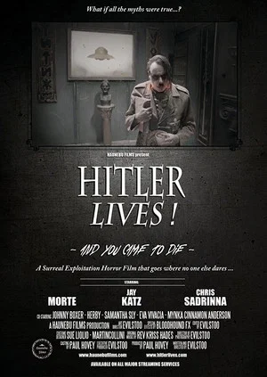 Постер: Hitler Lives!