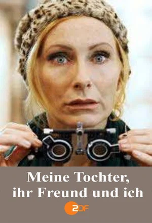 Постер: Meine Tochter, ihr Freund und ich